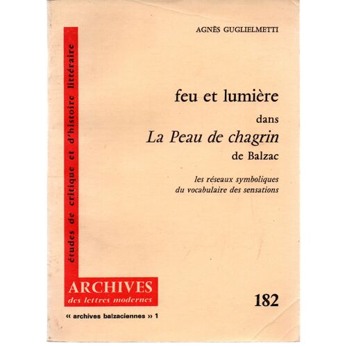 Feu Et Lumière Dans La Peau De Chagrin De Balzac