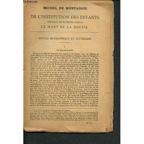 Nouvelle Bibliothèque Populaire N°42 : Michel De Montaigne : De L Institution Des Enfants. Apologie De Raymond Sebonf : La Mort De La Boétie