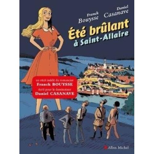 Eté Brûlant À Saint-Allaire