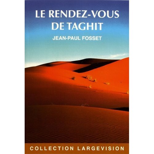 Le Rendez-Vous De Taghit