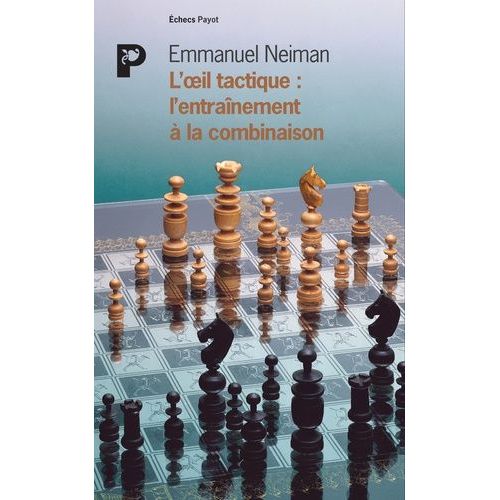 L'oeil Tactique : L'entraînement À La Combinaison
