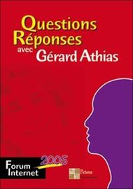 Questions Réponses Avec Gérard Athias