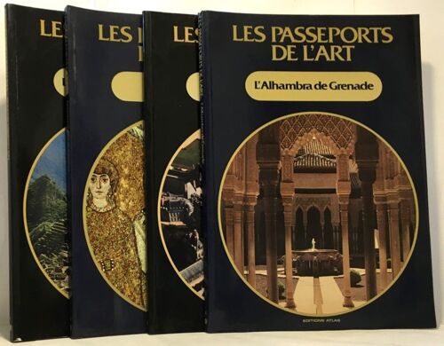 Les Passeports De L'ar 4 Numéros: Le Château De Fontainebleau + L'alhambra De Grenade + Les Mosaïques De Ravenne + Les Citadelles Des Incas -4 Volumes