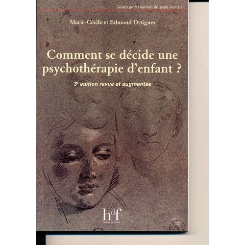 Comment Se Décide Une Psychothérapie D'enfant ?