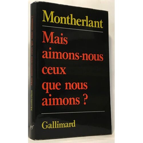 Mais Aimons-Nous Ce Que Nous Aimons?