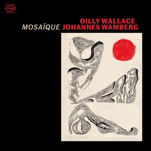 Wallace,Oilly / Wamberg,Johannes - Mosaique [Compact Discs]
