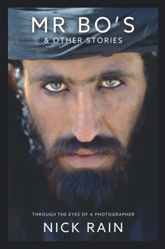 Mr Bo's & Other Stories: Through The Eyes Of A Photographer