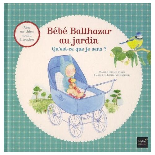 Bébé Balthazar Au Jardin - Qu'est-Ce Que Je Sens ?