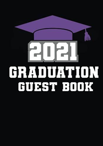 2021 Graduation Guest Book: Purple, Gray And White Keepsake Graduation Party Guest Book For 2021 Graduate