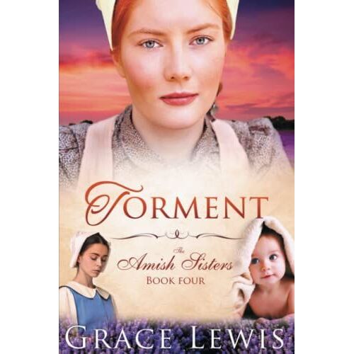 Torment: Inspirational Amish Romance (The Amish Sisters Series)
