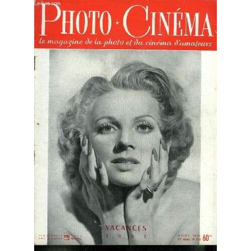 Photo Cinéma N° 598 - Lucien Lorelle Par D. Masclet, Conseils Aux Débutants Par R. Massot, Rêveries D Un Chasseur D Images Par W. Ronis, Le Paysage Photographique Par Pierre Boutin, Le Cinéma En(...)