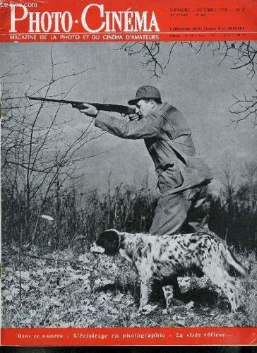 Photo Cinéma N° 684 - La Photographie, Distraction Active Par Daniel Masclet, Bruxelles 1958 : La Photographie Surréaliste A L Exposition Par Petry, La Grande Importance De L Éclairage En Photographie(...)