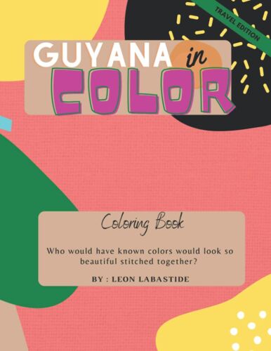 Guyana In Color: Coloring Book