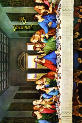 The Last Supper By Leonardo Da Vinci Journal: A Perfect Notebook Gift Composition Journal For Any Art Connoisseur