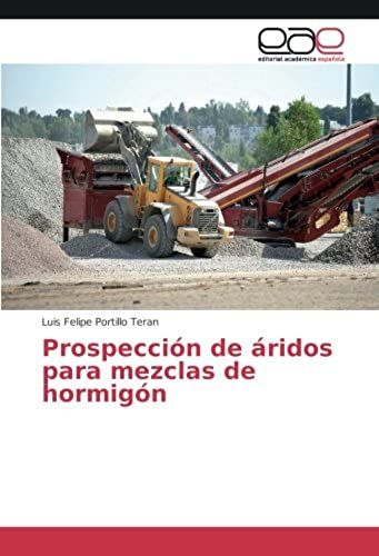 Prospección De Áridos Para Mezclas De Hormigón