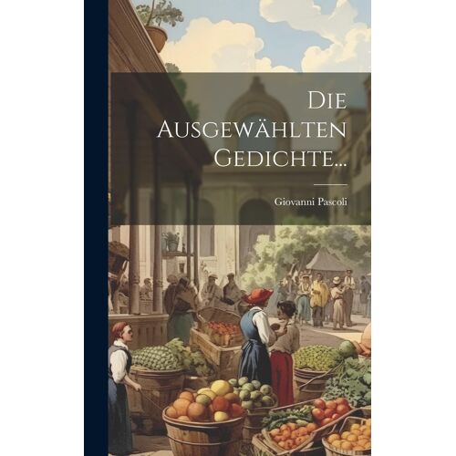 Die Ausgewählten Gedichte...