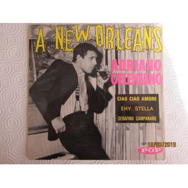 A New Orleans - Ciao Amore - Hei Stella - Serafino Campanaro