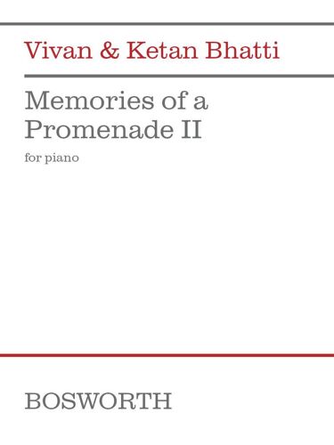 Vivan Bhatti_Ketan Bhatti : Memories Of A Promenade Ii - Recueil Piano Boe100864