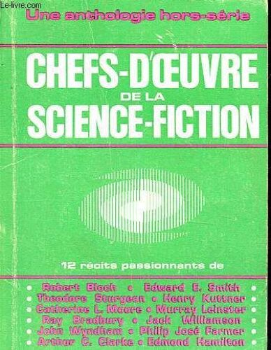 Chefs-D Oeuvre De La Science-Fiction - Fiction Spécial 11 (162 Bis) - Une Anthologie Hors-Série De 12 Récits Passionnants.