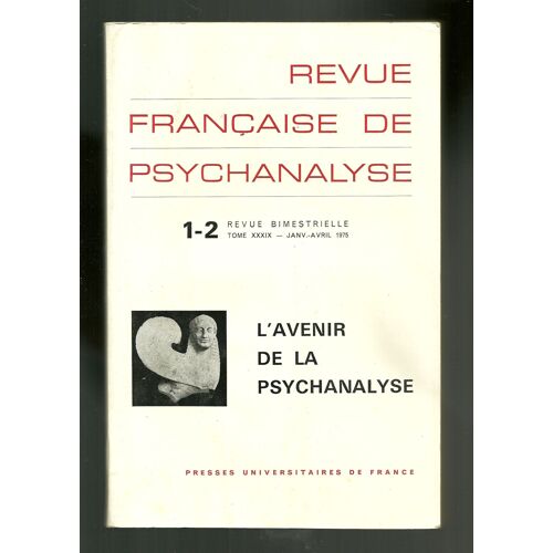 Revue Française De Psychanalyse , 1975 , Numéro 1-2