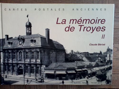 La Memoire De Troyes - Tome 2