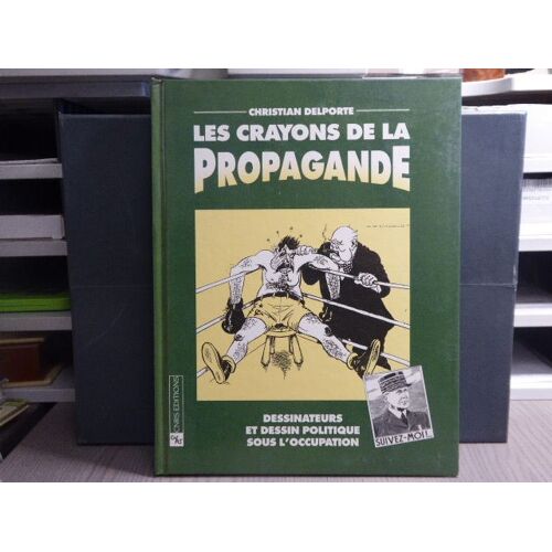 Les Crayons De La Propagande. Dessinateu