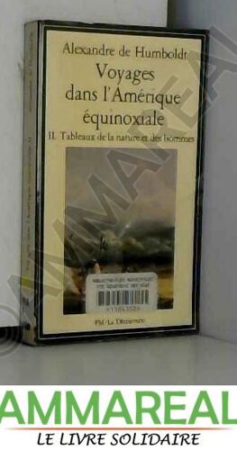 Voyages Dans L'amérique Equinoxiale Tome 2