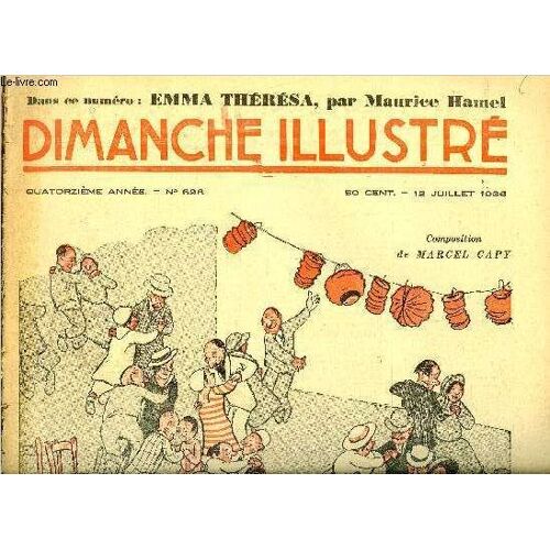 Dimanche-Illustré N° 698 - Le Pianiste Aveugle Par Roger Régis. Thérésa. Célèbre Chanteuse De Café Concert Par Maurice Hamel. Police 7777 (Suite) Par Georges Le Faure. Bicot. Président De Club. Un Bon(...)
