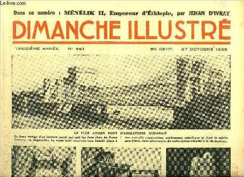 Dimanche-Illustré N° 661 - Tournée De Propriétaire Par H. De Fels. Ménélik Ii. Constructeur De L Empire D Ethiopie Par Jehan D Ivray. La Cité Des Ténèbres (Suite) Par Léon Groc. Bicot. Président De(...)