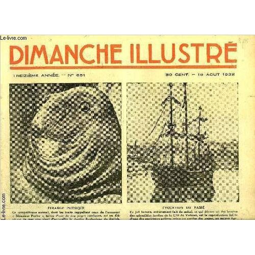 Dimanche-Illustré N° 651 - Prestidigitation Par Charles Davy. Le Grand Voyage Autour Du Monde Du Portugais. Magellan Par Didier Darteyre. Les Clients Du Bon Chien Jaune (Suite) Par Pierre Mac Orlan.(...)