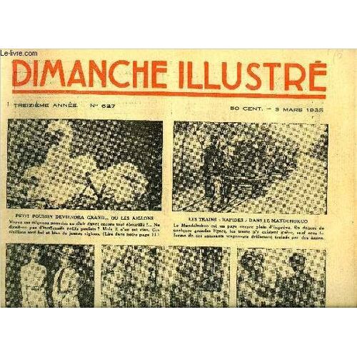 Dimanche-Illustré N° 627 - La Mystérieuse Subsitution Par Owen Oliver. Le Chanteur Paulus Par Maurice Hamel. Le Fantome De L Atlantique (Suite) Par Jacques Cézembre. Bicot. Président De Club. Une(...)