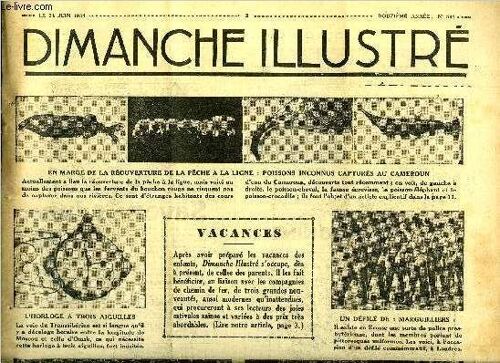 Dimanche-Illustré N° 591 - Vacances 1934. Cinq Jours A Paris. Une Journée Champêtre. Le Wagon-Camping Par Adrienne Sionet. L Épreuve Par H. De Fels. Le Quatrième Centenaire De La Découverte Du Canada.(...)