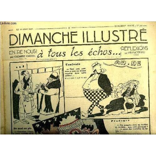 Dimanche-Illustré N° 755 - La Sixième Marche Par Roger Régis. Le Roi De La Valse. Olivier Métra Par Maurice Hamel. La Fuite Éperdue (Suite) Par Philippe Régnier. Bicot. Président De Club. Fait Du(...)