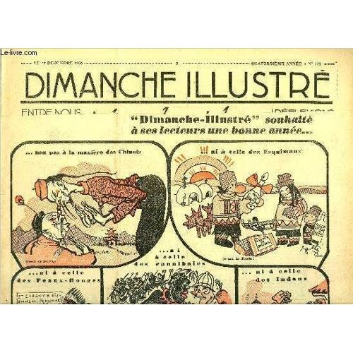 Dimanche-Illustré N° 722 - Le Beau Parti Par Bertrande Rouzes. Megalomanes Et Rois Imaginaires. L Extraordinaire Aventure D Orélie 1er. Roi D Araucanie Par Michel Caron. L Ile Au Poison (Suite) Par(...)