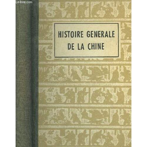 Histoire Générale De La Chine