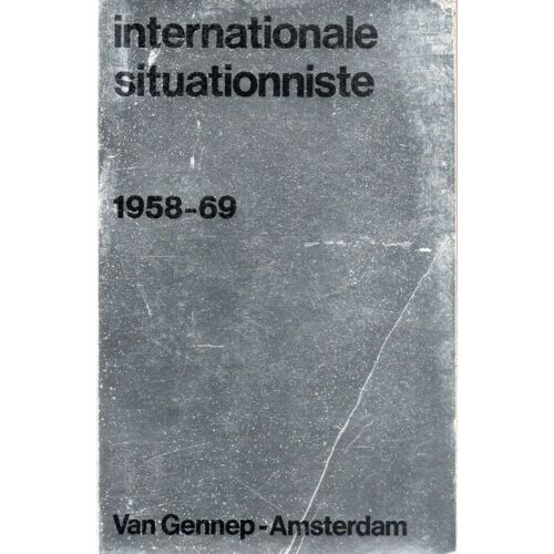 ‎Internationale Situationniste - Bulletin Central Édité Par Les Sections De L'internationale Situationniste