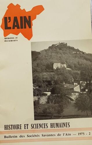 L ' Ain - Mémoires Et Documents - Bulletin Des Sociétés Savantes De L'ain N° 2 - 1975