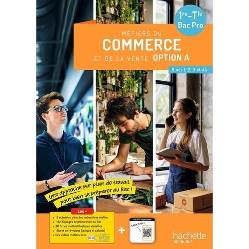 Métiers Du Commerce Et De La Vente Option A 1re/Term Bac Pro