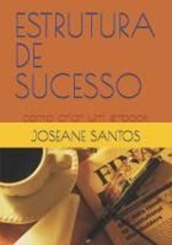 Estrutura De Sucesso: Como Criar Um E-Book (Marketing Digital) (Portuguese Edition)