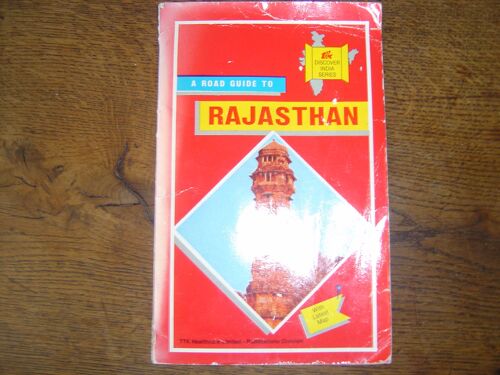 Rajasthan A Road Guide To