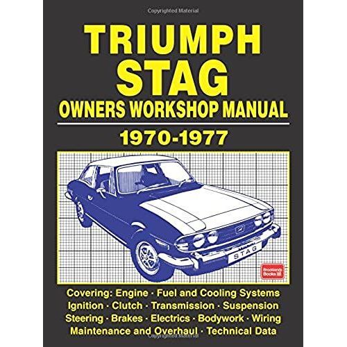Triumph Stag Owners Workshop Manual 1970-77