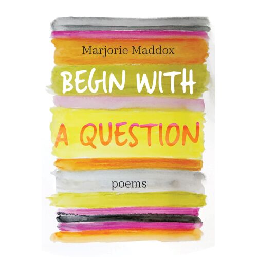 Begin With A Question