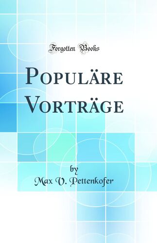 Populäre Vorträge (Classic Reprint)