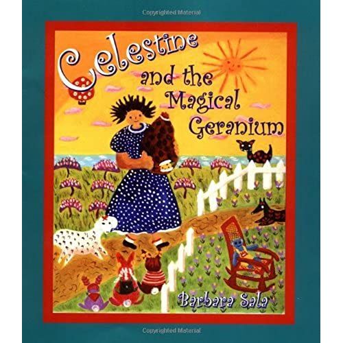 Celestine And The Magical Geranium