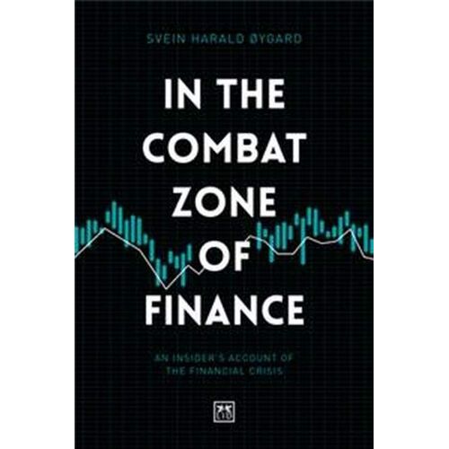 In The Combat Zone Of Finance