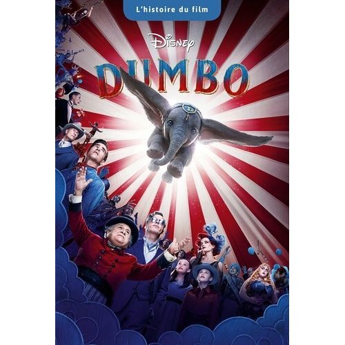 Dumbo - L'histoire Du Film