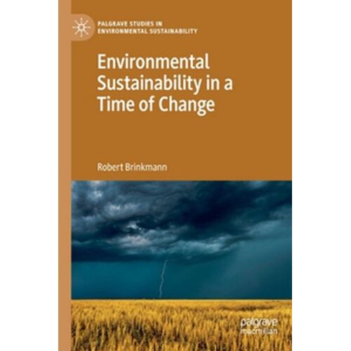 Environmental Sustainability In A Time Of Change