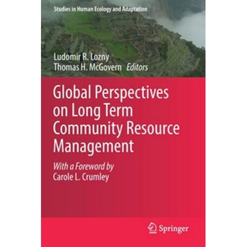 Global Perspectives On Long Term Community Resource Management