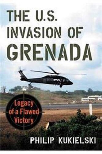 The U.S. Invasion Of Grenada