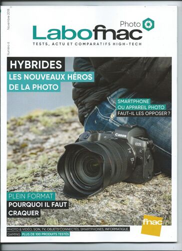 Labo Fnac Photo, Tests, Atu Et Comparatifs High-Tech De Novembre 2018 N° 6